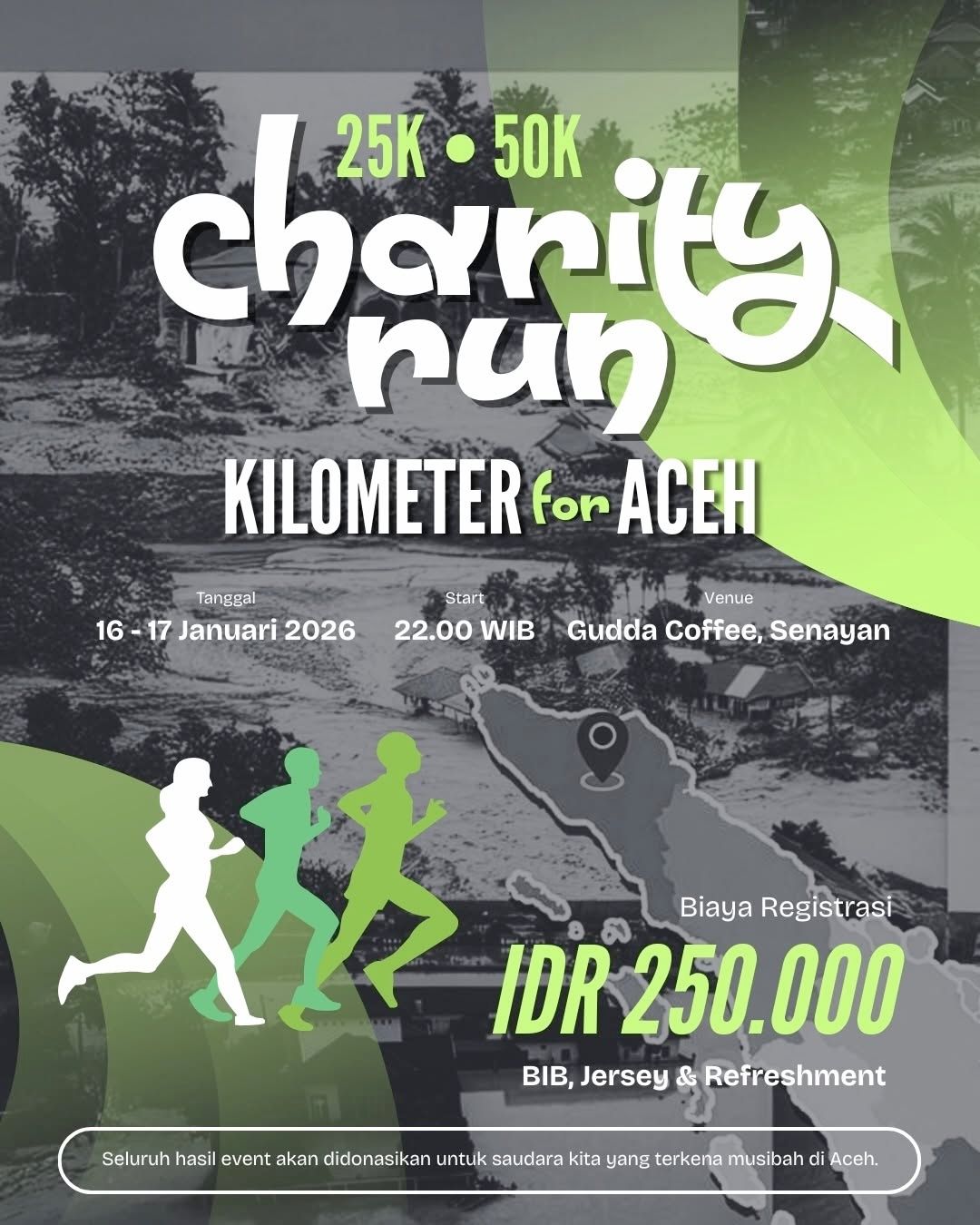 Charity Run Kilometer for Aceh Charity Run Kilometer for Aceh