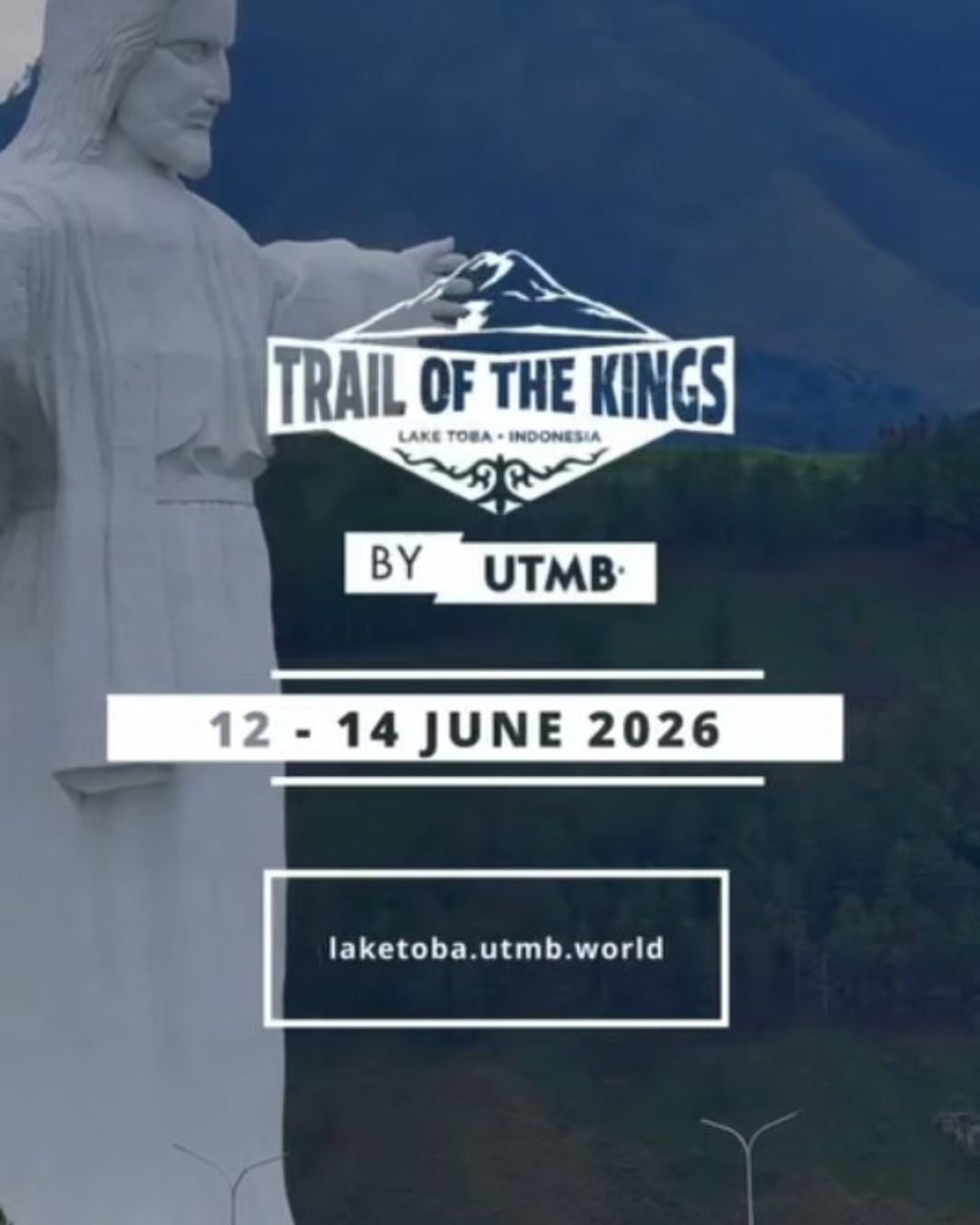 Trail of The Kings - Lake Toba by UTMB